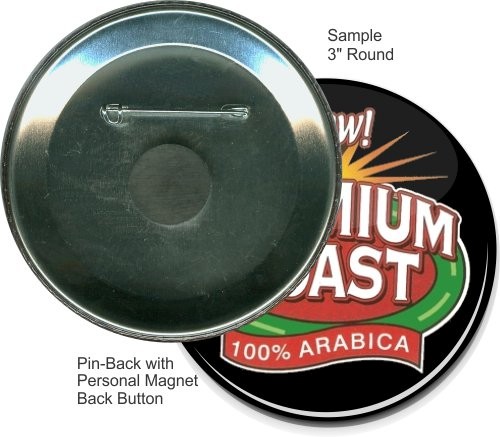 Pin-back With Personal Magnet 3 Inch Round Button 2