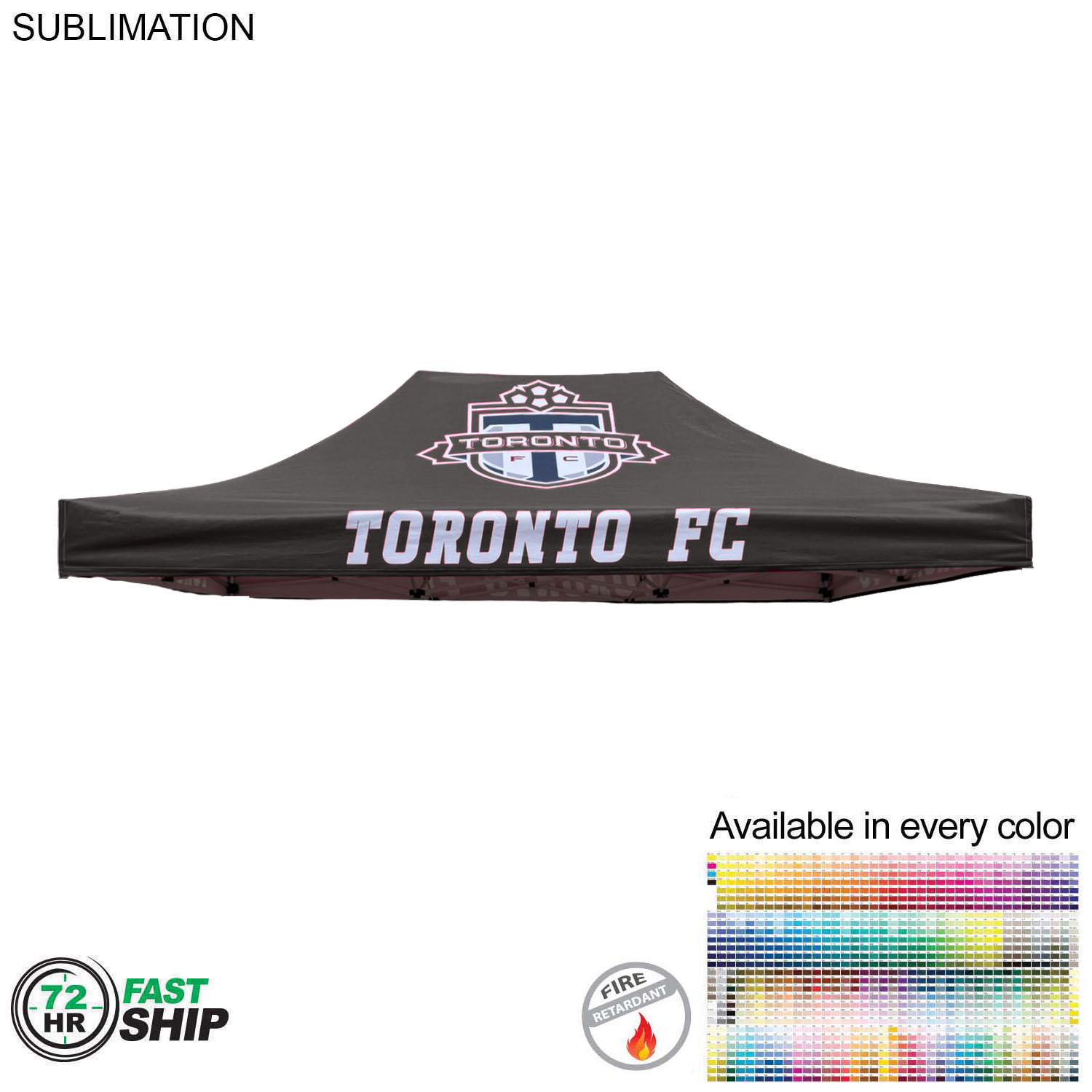 72 Hr Fast Ship - 15' Premium Tent Canopy only, Full Bleed Dye-Sublimation 3