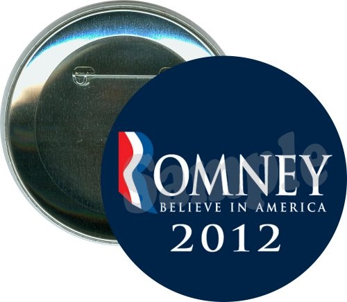 Romney Believe in America 2012, Political Button