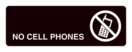 No Cell Phones Sign