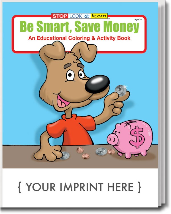 COLORING BOOK - Be Smart, Save Money Coloring & Activity Book 1