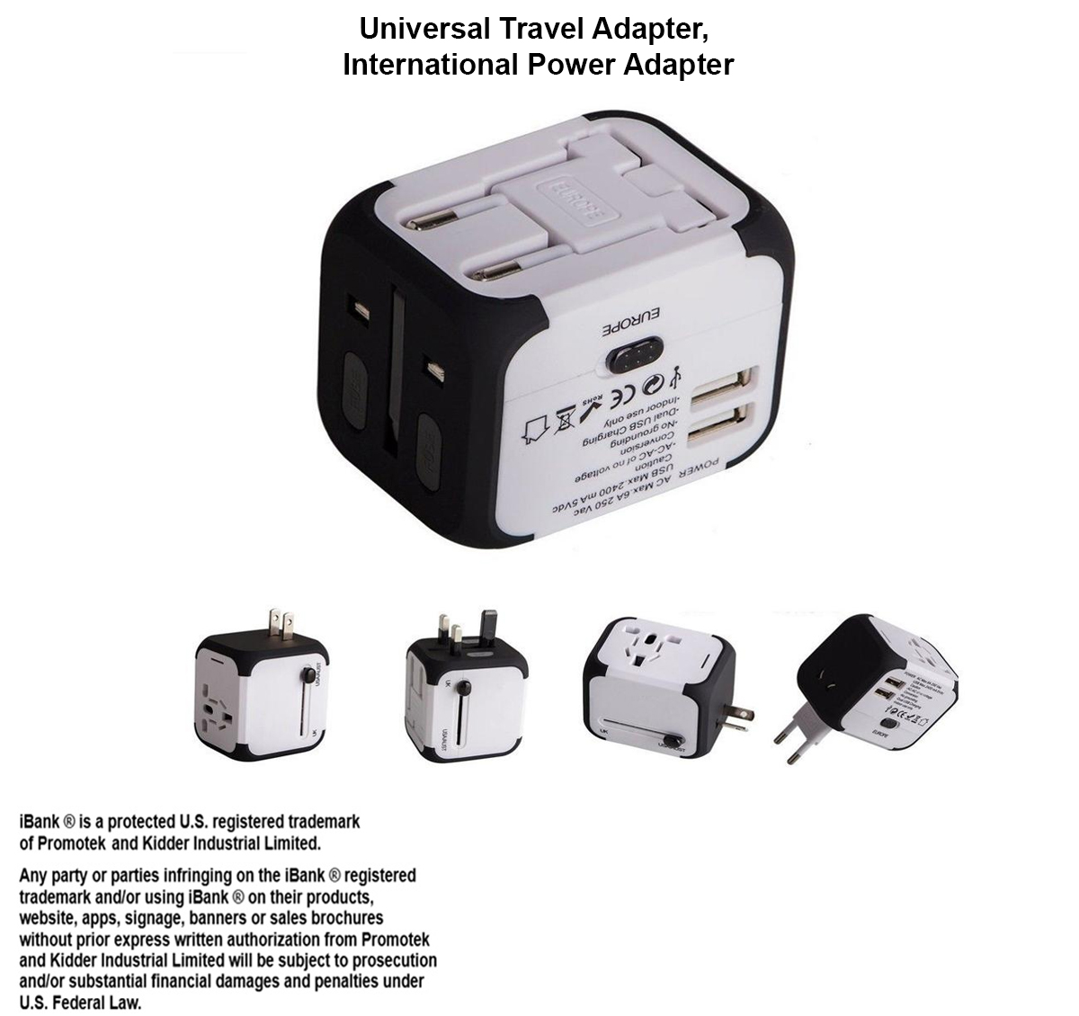 iBank ® Universal Travel Adapter, International Power Adapter 1