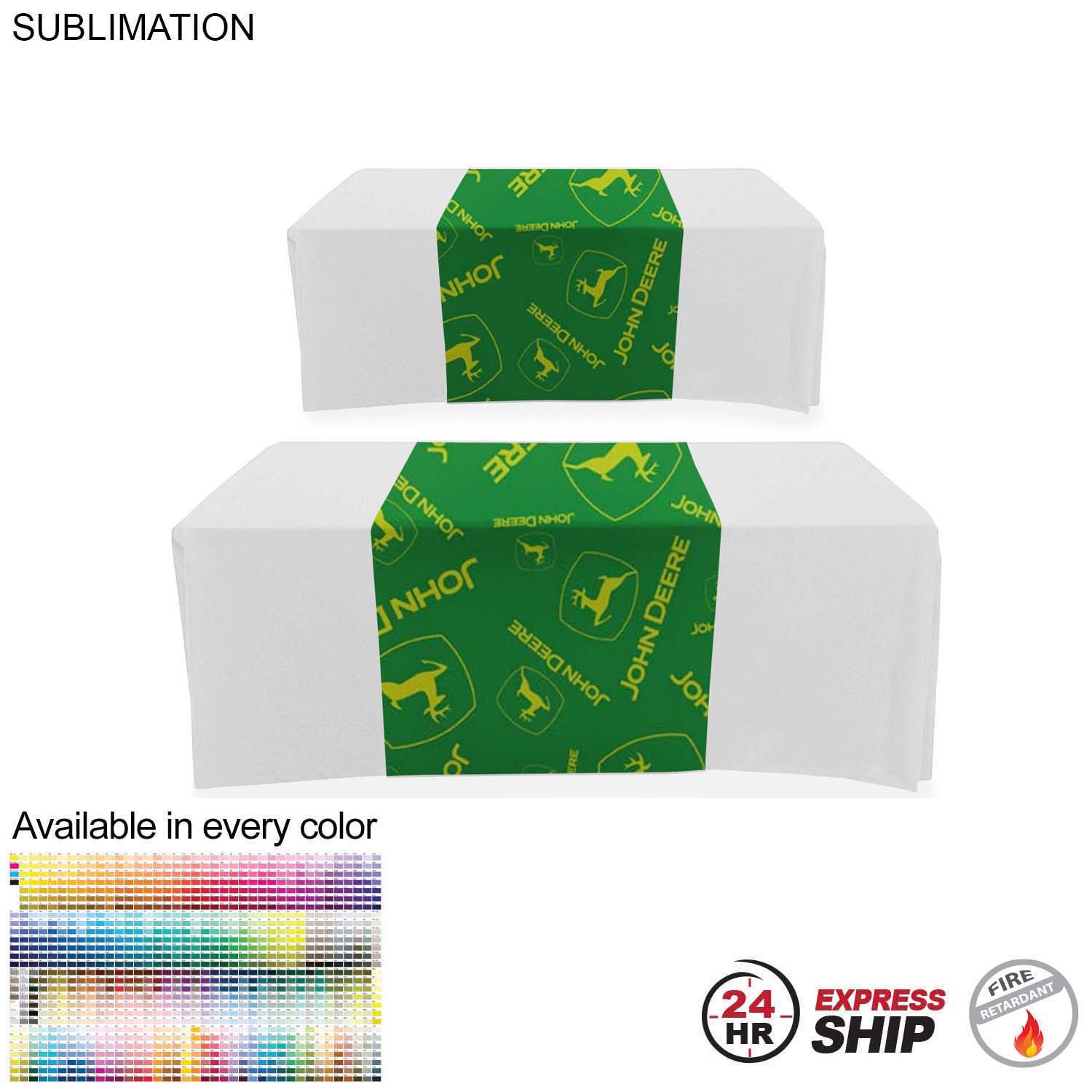 24 Hr Express Ship - Sublimated Table Runner, 30x90, Covers Front, Top and Back 1