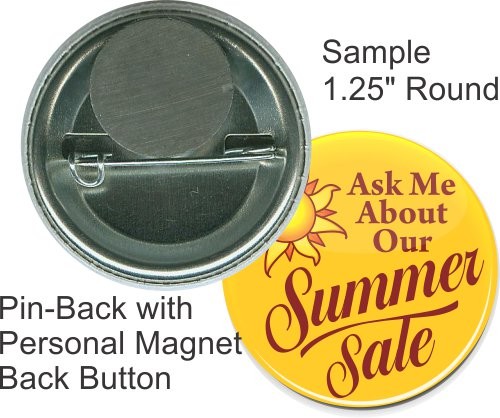 Pin-back With Personal Magnet 1 1/4 Inch Round Button 1