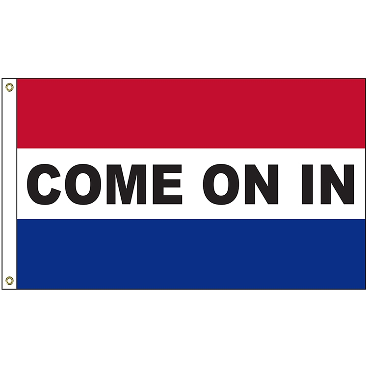 Come On In 3' x 5' Message Flag with Heading and Grommets 2