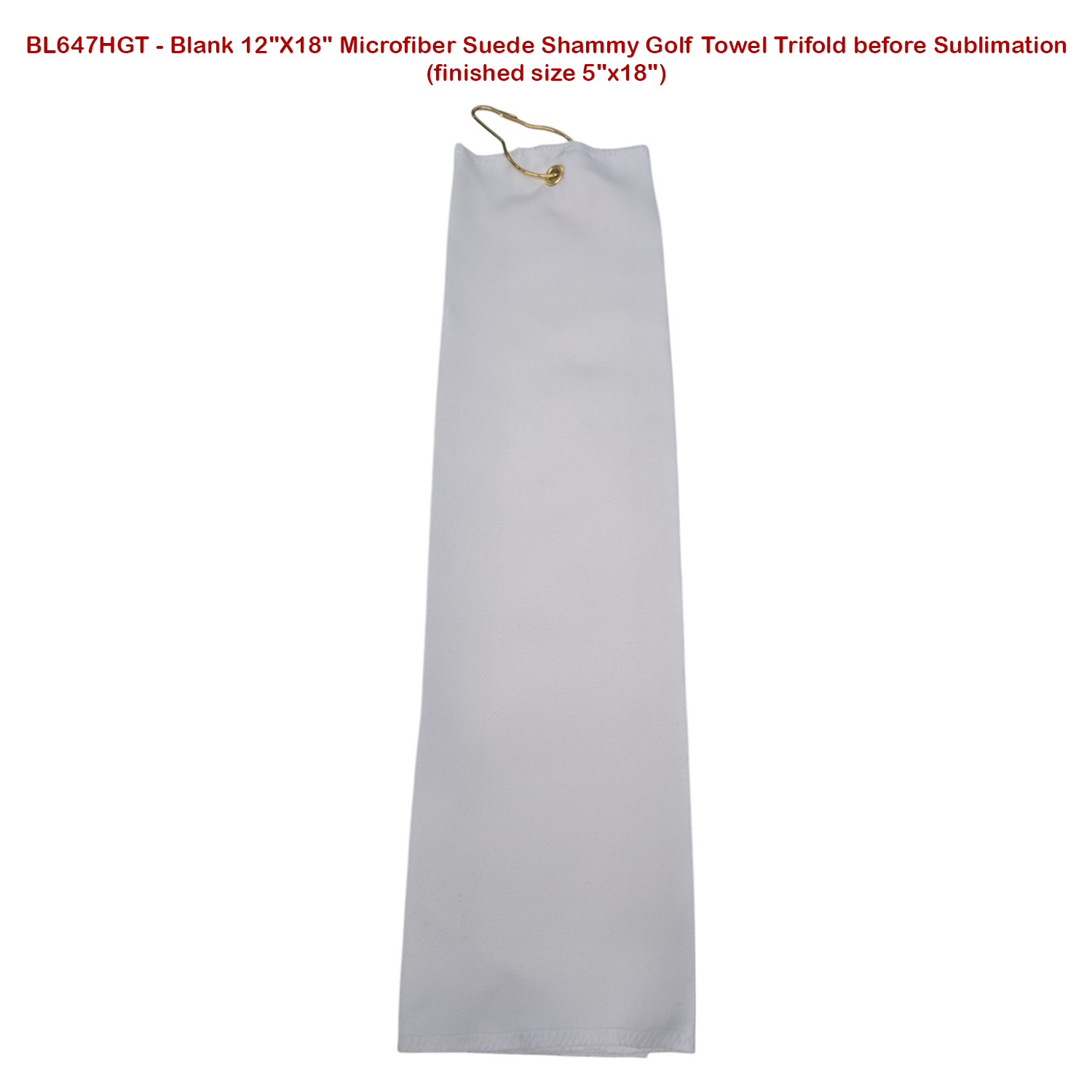 Microfiber Suede Shammy Golf Towel, Finished size 5x18, Trifold Grommet & Hook, Sublimated 2
