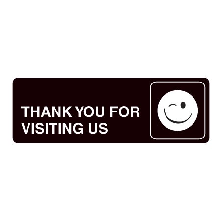 Thank You For Visiting Us Sign
