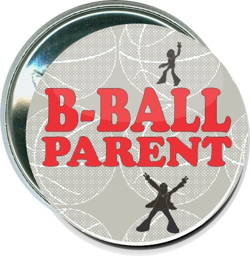 B-ball Parent, Basketball Button 2
