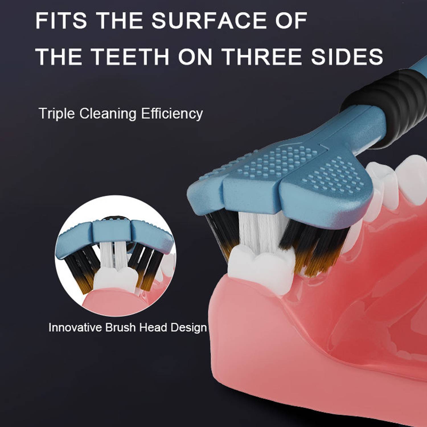 3-sided Toothbrush 3